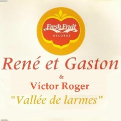 Victor Roger & René Et Gaston - Vallée De Larmes - 1993 - 2023 Groovedit