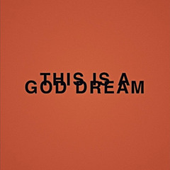 This Is A God Dream (Ultralight Beam Remix)
