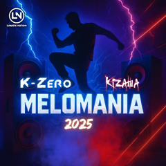 K-Zero & Kizawa - Melomania 2025