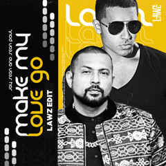 MAKE MY LOVE GO (LAWZ EDIT EXTENDED) [FREE DOWNLOAD]