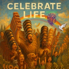 Celebrate Life