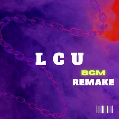 L C U - Alvin Phoenix( Remake)