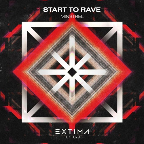 Minstrel - Start To Rave (Original Mix)