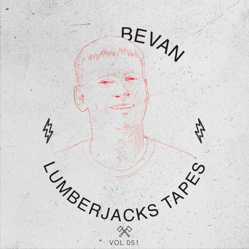Lumberjacks Tapes 051: Bevan