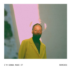 i'm gonna make it (Kenza Remix)