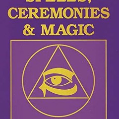 [Free] PDF 📧 The Complete Book of Spells, Ceremonies & Magic by  Migene González-Wip