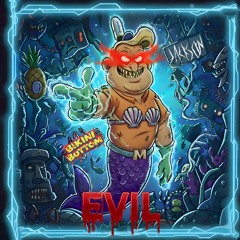 EVIL