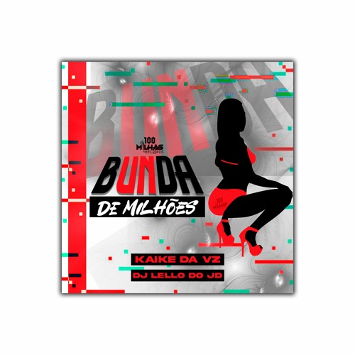 MC KAYKE DA VZ - BUNDA DE MILHOES (DJLELLODOJD)