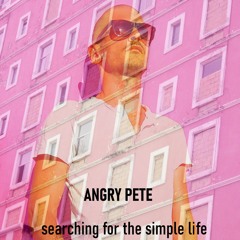 Searching For The Simple Life