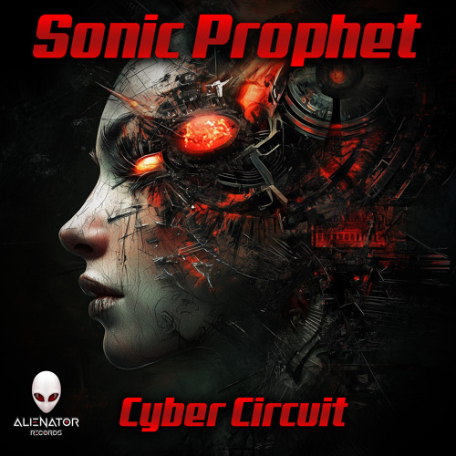 Sonic Prophet - Cyber Circuit (Original Mix)