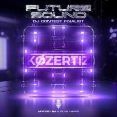 Future Sound - DJ Contest 2023 [Kozertiz]
