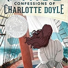 PDF Read* The True Confessions of Charlotte Doyle Scholastic Gold