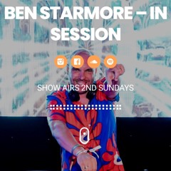 Ben Starmore - In Session 004