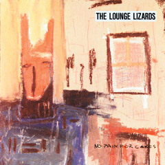 Stream The Lounge Lizards music | Listen to songs, albums