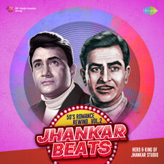Aaj Mere Man Mein Sakhi - Jhankar Beats