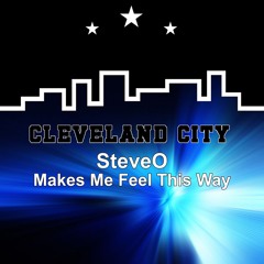 Makes Me Feel This Way ( Cleveland city records )