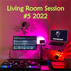 Living Room Session #5 2022 - Tech Vs. Deep House