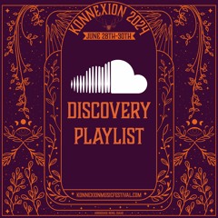 Konnexion 2024 Discovery Playlist