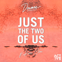 Stream Bill Withers - Just The Two Of Us (Kevin Cohen Cover)(Doumëa Remix)  by Doumëa