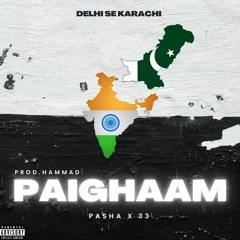 PAIGHAAM Ft 33Music   (Prod. By Hammad)
