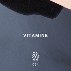Oddysee 064 | 'Love Message' by Vitamine
