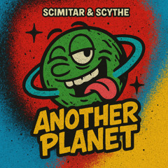 Scimitar & Scythe - Another Planet