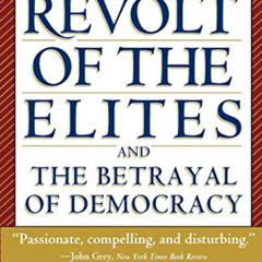 [Access] PDF 📝 The Revolt of the Elites and the Betrayal of Democracy by  Christophe