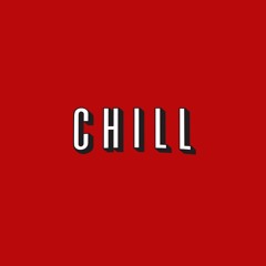 CHILL