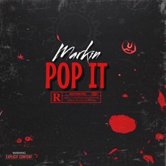Markin - Pop It