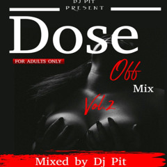 Dose off Mix Vol.2 - Dj Pit
