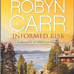 Get [Book] Informed Risk & A Hero for Sophie Jones: A 2-in-1 Collection BY Robyn Carr (Author),