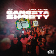 NTG, French Montana - Gangsta Shorty