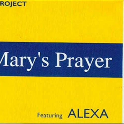 DC Project feat Alexa - Mary's Prayer