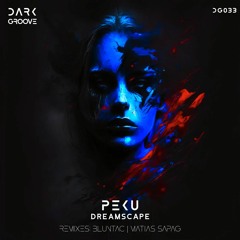 Peku - Dreamscape (Original Mix) [Dark Groove Records]
