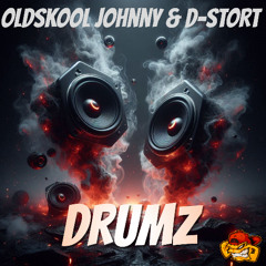 Oldskool Johnny & D-Stort - Drumz