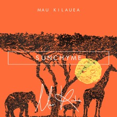Mau Kilauea - Sunchyme
