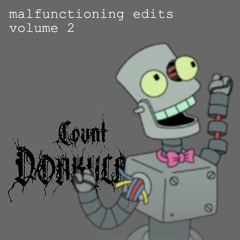 Malfunctioning Edits Volume 2