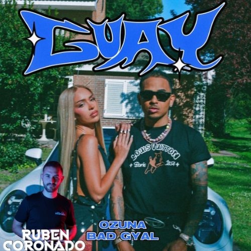 Guay - Ozuna, Bad Gyal (Extended) 100bpm