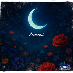 Suicidal (Prod. Eskimos x AlsBeatz)