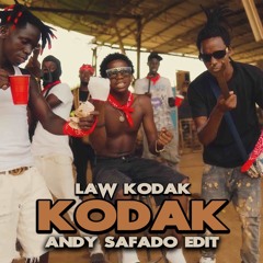 Law Kodak - Kodak (Andy Safado Edit)