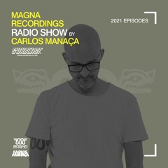 Magna Recordings Radio Show | 2021 Episodes