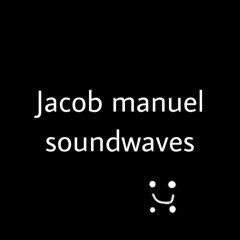 Jacob manuel - soundwaves