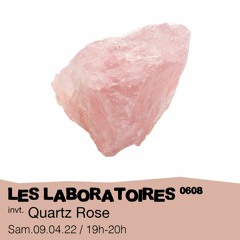 0608 Quartz Rose - 09/04/22