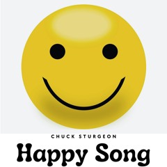 Happy Song - Chuck Sturgeon