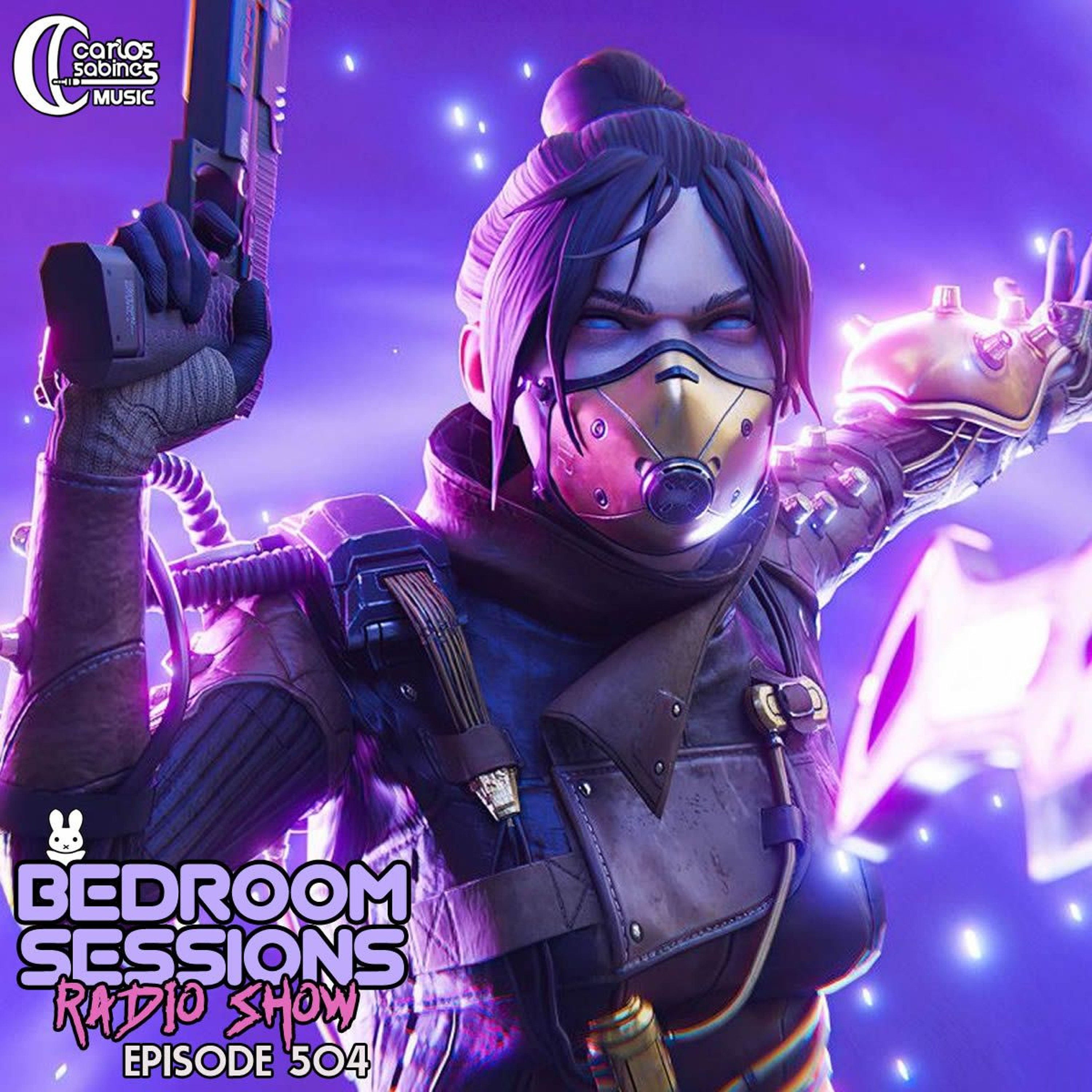 Carlos Sabines - Bedroom Sessions Radio Show Ep 504 episode artwork