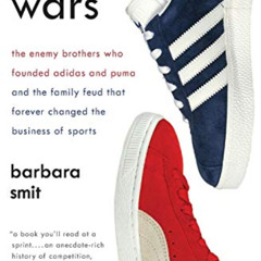 DOWNLOAD PDF 📍 Sneaker Wars: The Enemy Brothers Who Founded Adidas and Puma and the