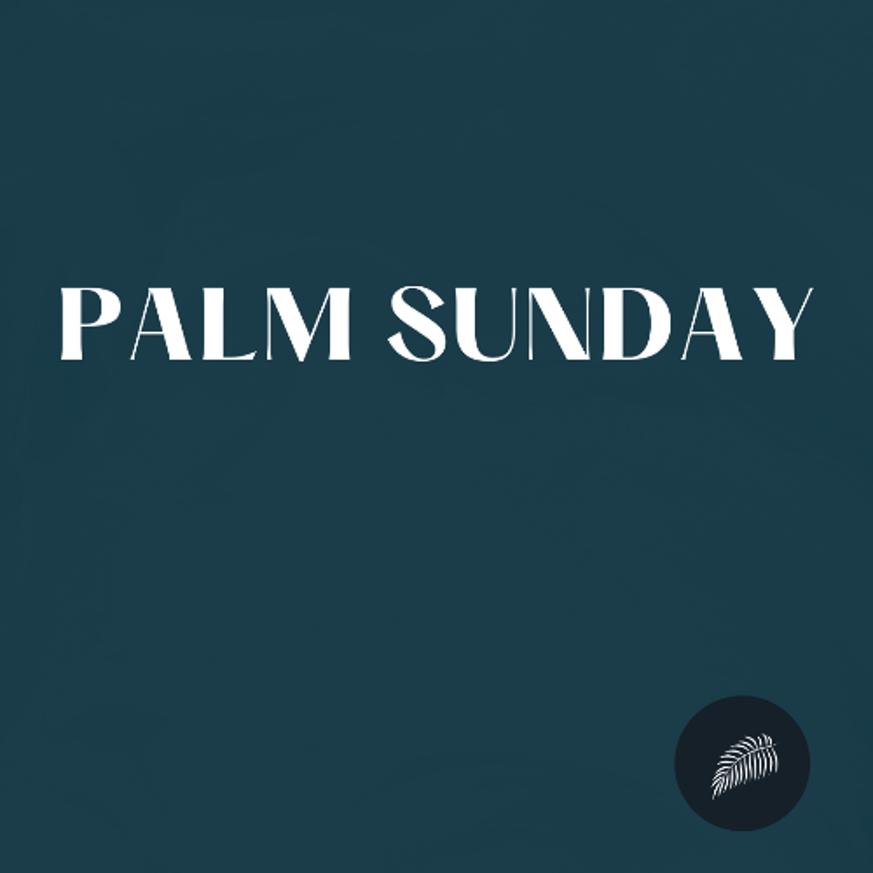 Palm Sunday episode artwork