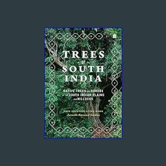 PDF ✨ Trees Of South India Read Book