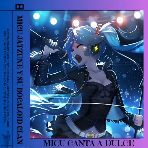 MICU CANTA A DULCE