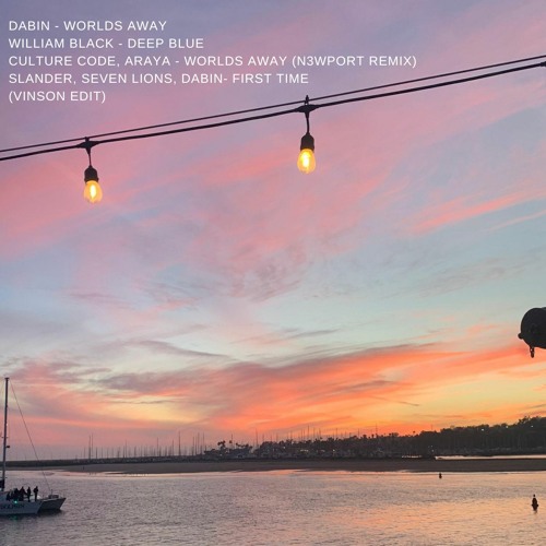 Dabin, Culture Code, William Black, Seven Lions - Worlds Away x After All x Deep Blue x First Time